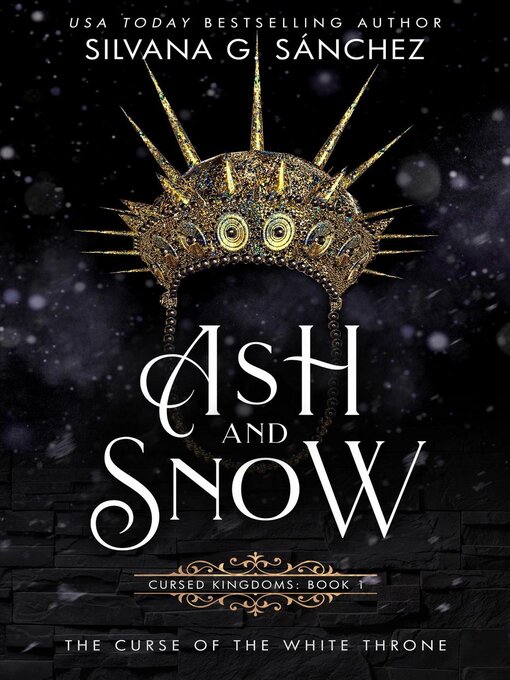 Title details for Ash and Snow by Silvana G. Sánchez - Available